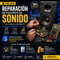 🔊 CURSO PROFESIONAL DE REPARACIÓN DE EQUIPOS DE SONIDO